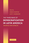 The Third Wave of Democratization in Latin America : Advances and Setbacks
