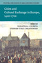 Cultural Exchange in Early Modern Europe : Volume 2