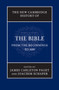 The New Cambridge History of the Bible: Volume 1, From the Beginnings to 600