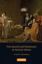 Free Speech and Democracy in Ancient Athens