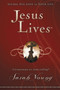 Jesus Lives : Seeing His Love in Your Life