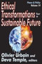 Ethical Transformations for a Sustainable Future : Peace and Policy