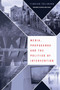 Media, Propaganda and the Politics of Intervention