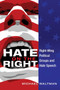 Hate on the Right : Right-Wing Political Groups and Hate Speech : 24