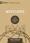 Missions : How the Local Church Goes Global