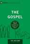 The Gospel : How the Church Portrays the Beauty of Christ