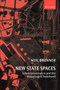 New State Spaces : Urban Governance and the Rescaling of Statehood