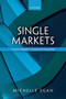 Single Markets : Economic Integration in Europe and the United States