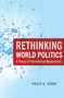 Rethinking World Politics : A Theory of Transnational Neopluralism