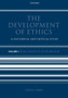 The Development of Ethics: Volume 1 : From Socrates to the Reformation