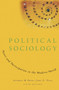 Political Sociology : Power and Participation in the Modern World