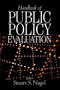 Handbook of Public Policy Evaluation