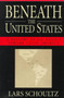 Beneath the United States : A History of U.S. Policy toward Latin America