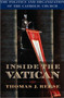 Inside the Vatican : The Politics and Organization of the Catholic Church