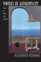 Virtues of Authenticity : Essays on Plato and Socrates