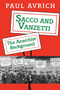 Sacco and Vanzetti : The Anarchist Background
