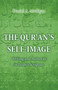 The Qur'an's Self-Image : Writing and Authority in Islam's Scripture
