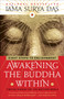 Awakening the Buddha Within : Eight Steps to Enlightenment