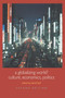 A Globalizing World? : Culture, Economics, Politics