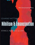 Nihilism and Emancipation : Ethics, Politics, and Law