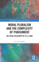 Moral Pluralism and the Complexity of Punishment : The Penal Philosophy of H.L.A. Hart