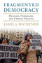 Fragmented Democracy : Medicaid, Federalism, and Unequal Politics