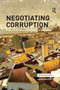 Negotiating Corruption : NGOs, Governance and Hybridity in West Africa