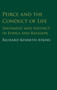 Peirce and the Conduct of Life : Sentiment and Instinct in Ethics and Religion