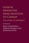 Logical Modalities from Aristotle to Carnap : The Story of Necessity