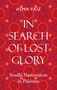 In Search of Lost Glory : Sindhi Nationalism in Pakistan