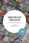 Corruption in the Public Sector : An lnternational Perspective