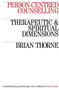 Person-Centred Counselling : Therapeutic and Spiritual Dimensions