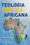 Teologia Publica Africana