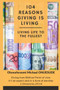 104 Reasons Giving is Living : Living Life to the Fullest