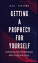 Getting a Prophecy for Yourself : Unlocking Your Prophecies with Prophetic Keys