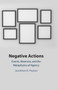 Negative Actions : Events, Absences, and the Metaphysics of Agency