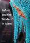Sufism and the 'Modern' in Islam