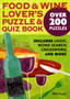 Food and Wine Lover's Puzzle and Quiz Book by The Puzzle Society - Paperback