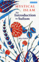 Mystical Islam : An Introduction to Sufism