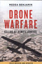 Drone Warfare : Killing by Remote Control