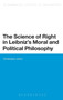 The Science of Right in Leibniz's Moral and Political Philosophy