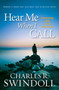 Hear Me When I Call : Connecting with a God Who Cares