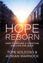 Hope Reborn : How to Become a Christian and Live for Jesus