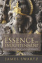 The Essence of Enlightenment : Vedanta, the Science of Consciousness