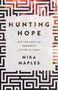 Hunting Hope : Dig Through the Darkness to Find the Light