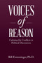 Voices of Reason : Calming the Conflicts in Political Discussions