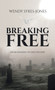 Breaking Free : From Demons to Discipleship