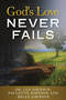 God's Love Never Fails : Book 1
