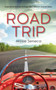 Road Trip : A Personal Journey Through Life's Detours and Pitstops