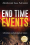 End Time Events : Christian Eschatological Views